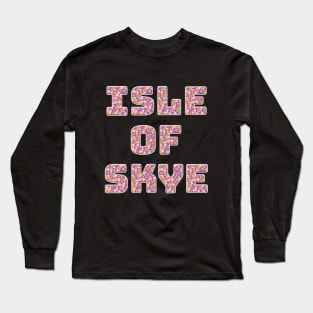 Flowery Isle of Skye Long Sleeve T-Shirt